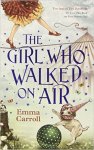 The girl who walked on air